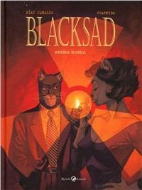 Anima rossa. Blacksad - Juan Díaz Canales,Juanjo Guarnido - copertina