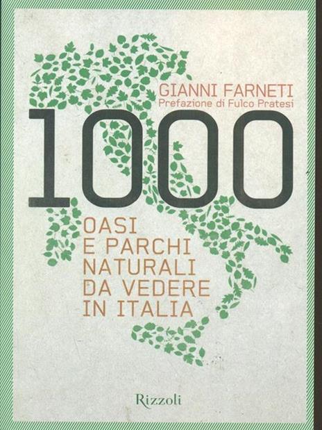 1000 oasi e parchi naturali da vedere in Italia - Gianni Farneti - 6
