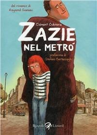 Zazie nel metrò - Raymond Queneau,Clément Oubrerie - copertina