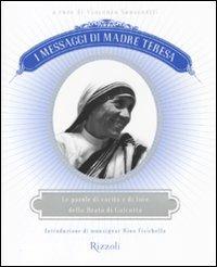 I messaggi di Madre Teresa. Le parole di carità e amore della missionaria di Calcutta - copertina