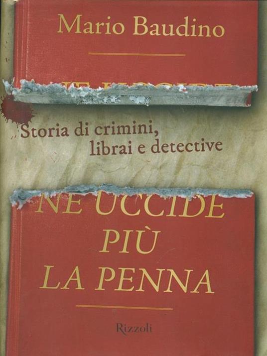 Ne uccide più la penna. Storia di crimini, librai e detective - Mario Baudino - copertina