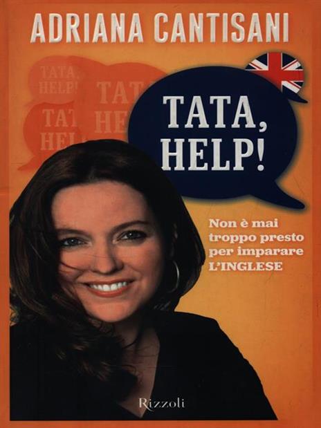 Tata, help! Non è mai troppo presto per imparare l'inglese - Adriana Cantisani - copertina