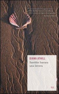 Sarebbe bastata una lettera - Diana Athill - 2