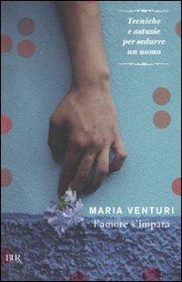 L'amore s'impara - Maria Venturi - copertina