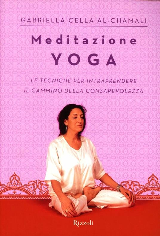 Meditazione e yoga - Gabriella Cella Al-Chamali - copertina