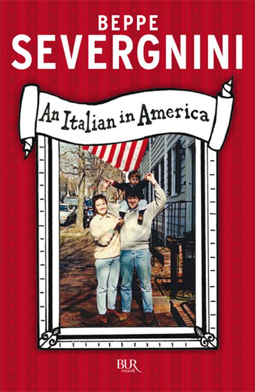 An italian in America - Beppe Severgnini - copertina