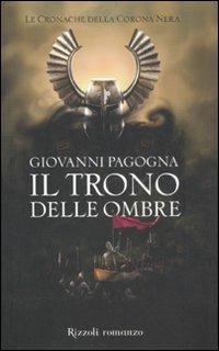 Il trono delle ombre. Le cronache della Corona Nera - Giovanni Pagogna - copertina