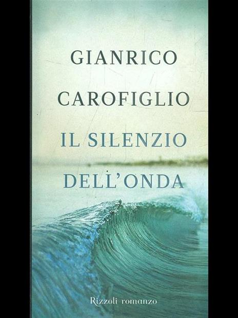 Il silenzio dell'onda - Gianrico Carofiglio - copertina