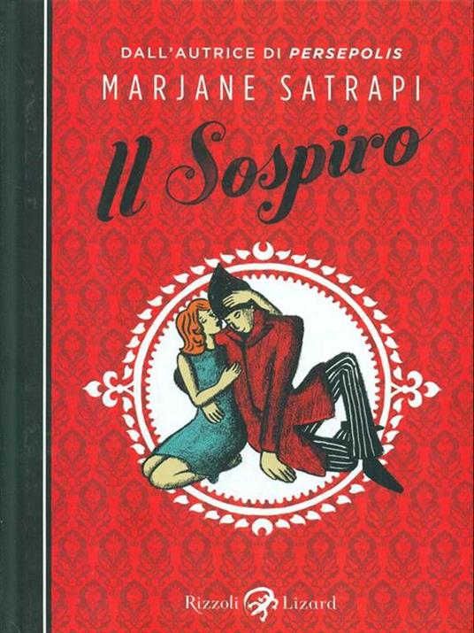 Il sospiro. Ediz. illustrata - Marjane Satrapi - 2