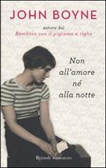 Non all'amore né alla notte