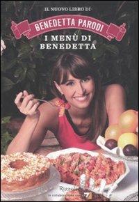 I menù di Benedetta - Benedetta Parodi - copertina