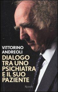 Dialogo tra uno psichiatra e il suo paziente - Vittorino Andreoli - copertina