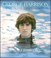 George Harrison. Living in the material world. Ediz. illustrata - Olivia Harrison - copertina