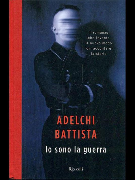Io sono la guerra - Adelchi Battista - 3