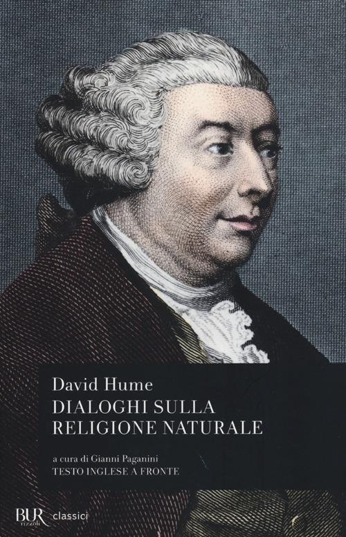 Dialoghi sulla religione naturale. Testo inglese a fronte - David Hume - copertina