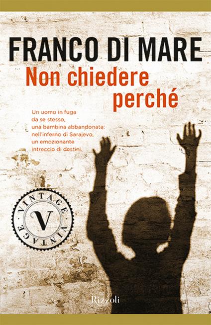 Non chiedere perché - Franco Di Mare - copertina
