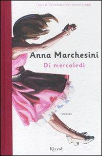 Di mercoledì - Anna Marchesini - 2