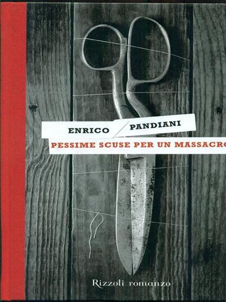 Pessime scuse per un massacro. Un romanzo de «Les italiens» - Enrico Pandiani - 4