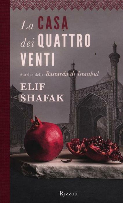 La casa dei quattro venti - Elif Shafak - copertina