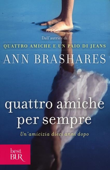 Quattro amiche per sempre - Ann Brashares - copertina