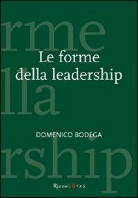 Le forme della leadership - Domenico Bodega - copertina