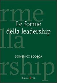 Le forme della leadership - Domenico Bodega - copertina