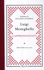 L'apprendistato. Nuove carte 2004-2007