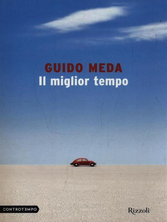 Il miglior tempo - Guido Meda - 2