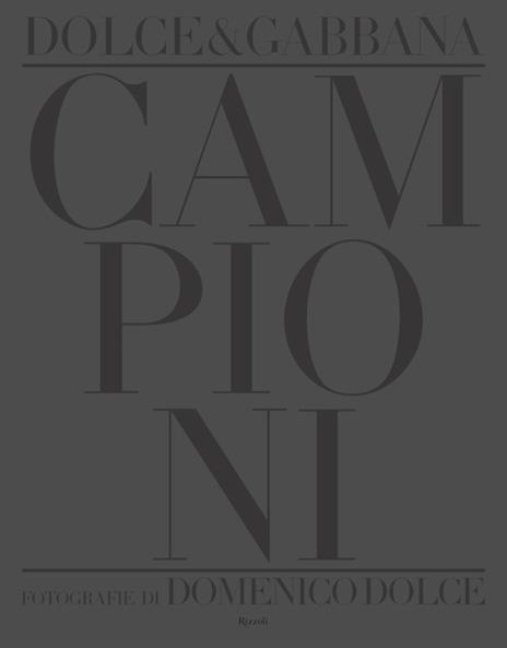 Campioni. Ediz. illustrata - Domenico Dolce - copertina