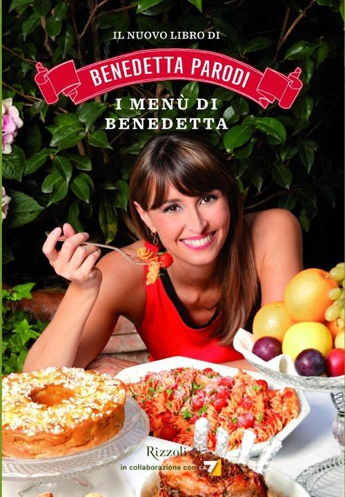 I menù di Benedetta - Benedetta Parodi - copertina