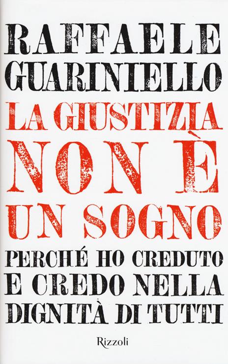 La giustizia non è un sogno - Raffaele Guariniello - copertina