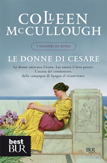 Le donne di Cesare. I signori di Roma - Colleen McCullough - copertina