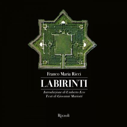 Labirinti. Ediz. illustrata - Franco Maria Ricci - copertina