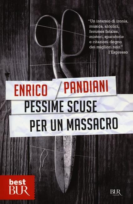 Pessime scuse per un massacro. Un romanzo de «Les italiens» - Enrico Pandiani - copertina