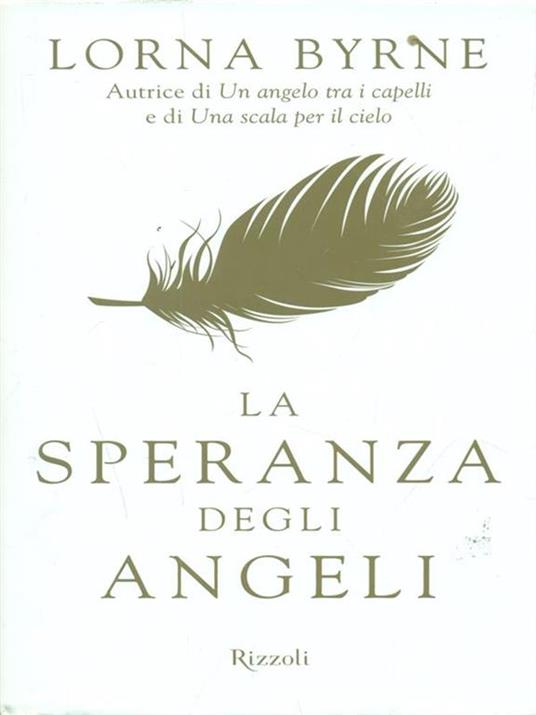 La speranza degli angeli - Lorna Byrne - 2