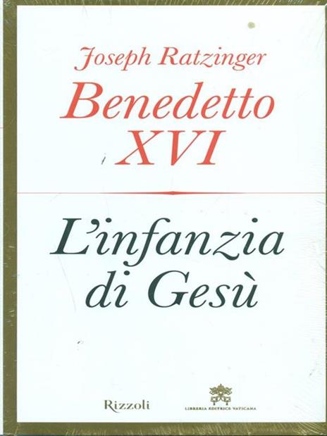 L'infanzia di Gesù - Benedetto XVI (Joseph Ratzinger) - 5