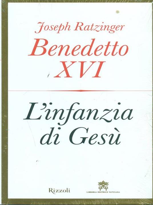 L'infanzia di Gesù - Benedetto XVI (Joseph Ratzinger) - 3