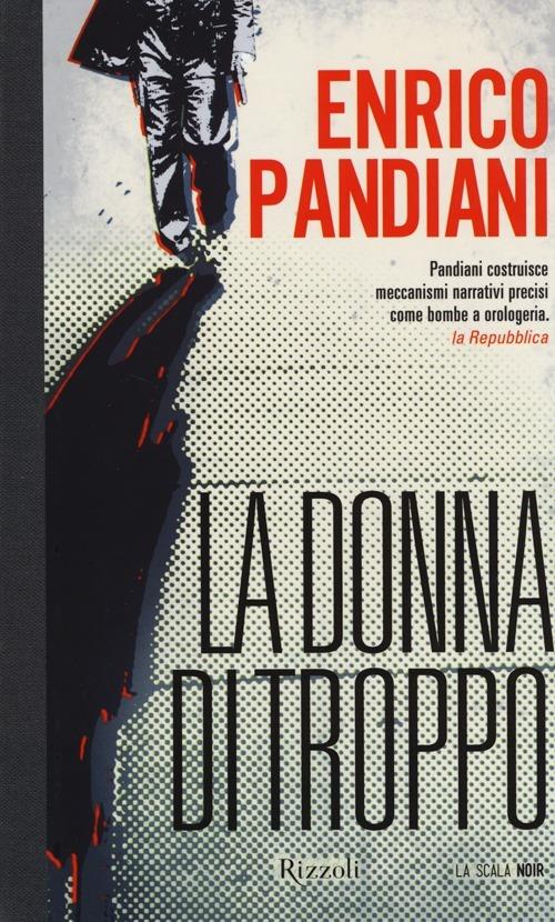 La donna di troppo - Enrico Pandiani - copertina