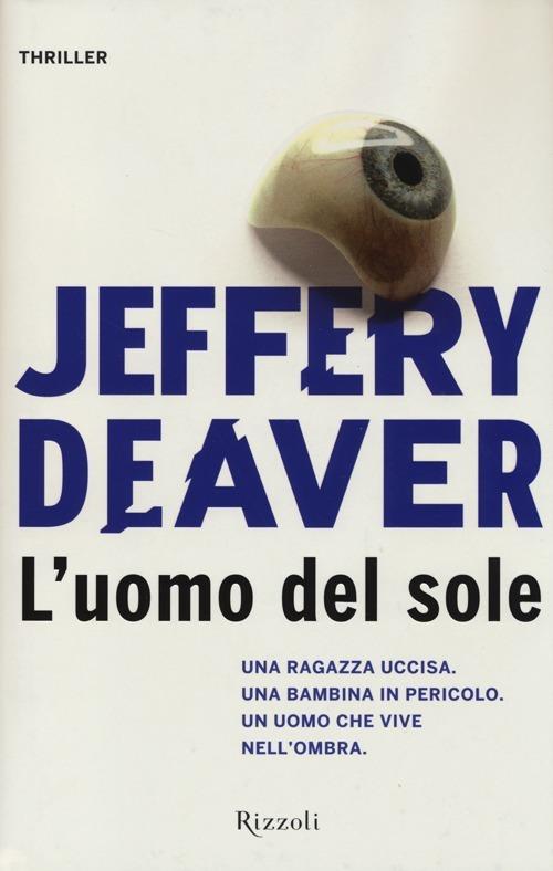 L'uomo del sole - Jeffery Deaver - copertina