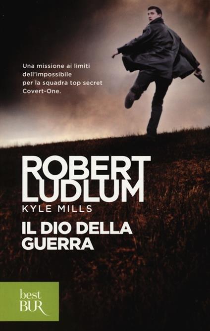 Il dio della guerra - Robert Ludlum,Kyle Mills - copertina