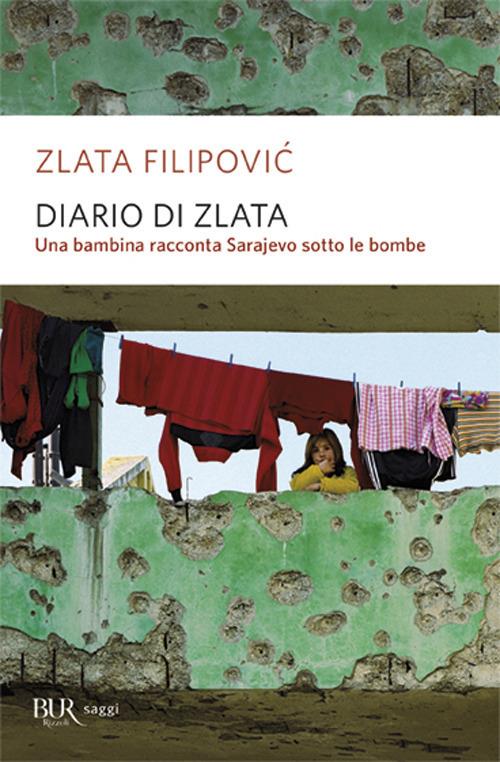 Diario di Zlata. Una bambina racconta Sarajevo sotto le bombe - Zlata Filipovic - copertina