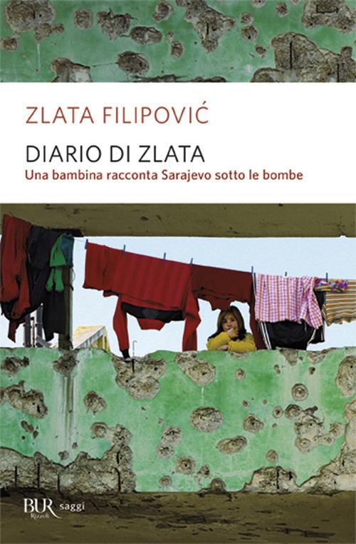Diario di Zlata. Una bambina racconta Sarajevo sotto le bombe - Zlata Filipovic - copertina