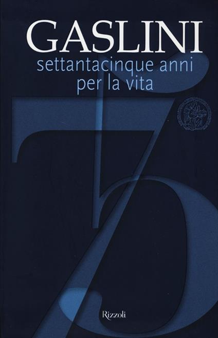Gaslini. Settantacinque anni per la vita - Paolo Lingua,Antonio Infante - copertina