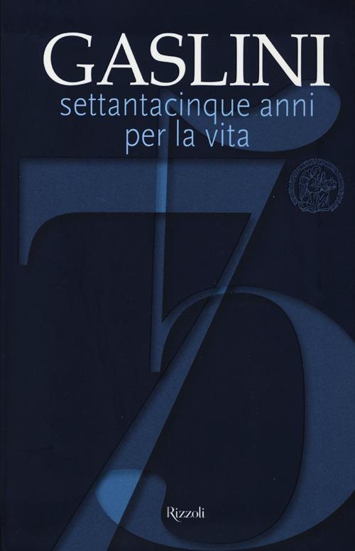Gaslini. Settantacinque anni per la vita - Paolo Lingua,Antonio Infante - copertina