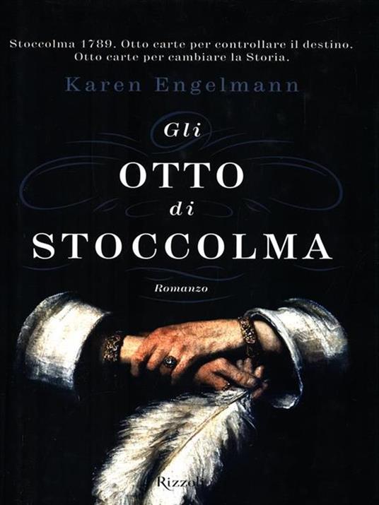 Gli otto di Stoccolma - Karen Engelmann - 3