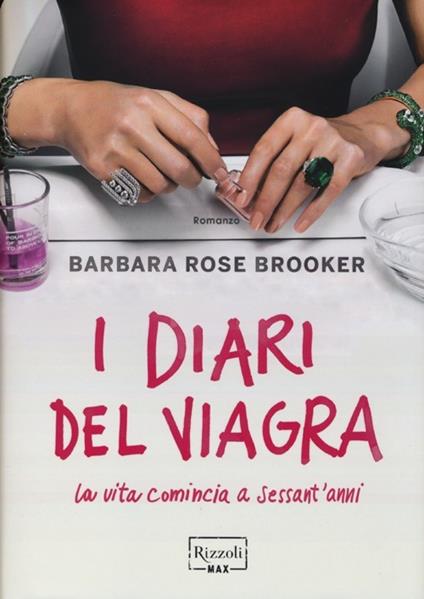 I diari del Viagra - Barbara R. Brooker - copertina