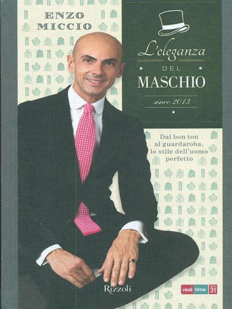 L'eleganza del maschio. Since 2013 - Enzo Miccio - copertina