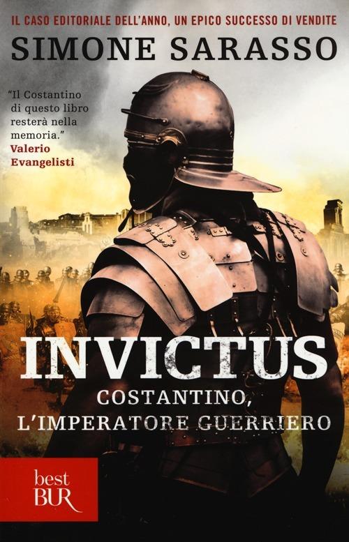 Invictus. Costantino, l'imperatore guerriero - Simone Sarasso - copertina