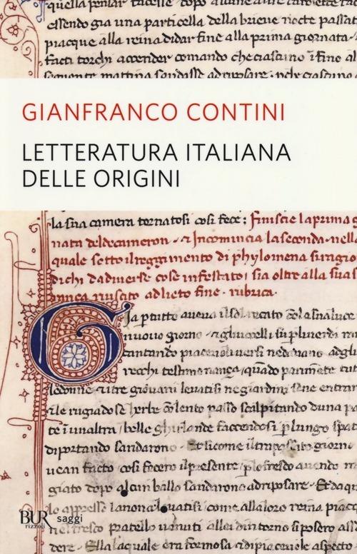 Letteratura italiana delle origini - Gianfranco Contini - Libro - Rizzoli -  BUR Saggi