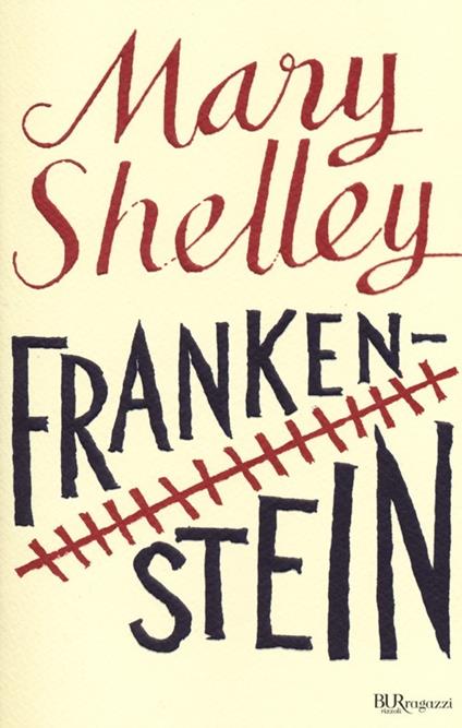 Frankenstein. Ediz. integrale - Mary Shelley - copertina